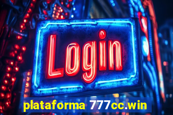 plataforma 777cc.win